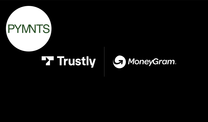 Trustly and MoneyGram launch cardless cross-border payments in Europe