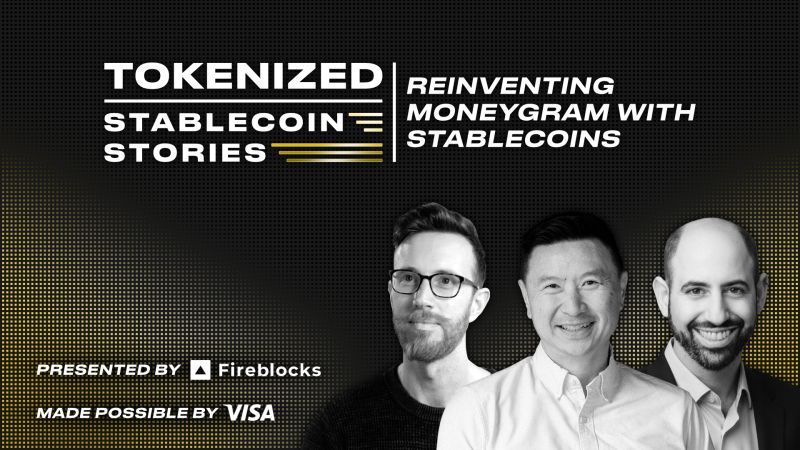 Tokenized Podcast: Reinventing MoneyGram With Stablecoins